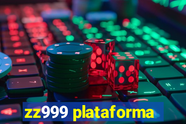 zz999 plataforma